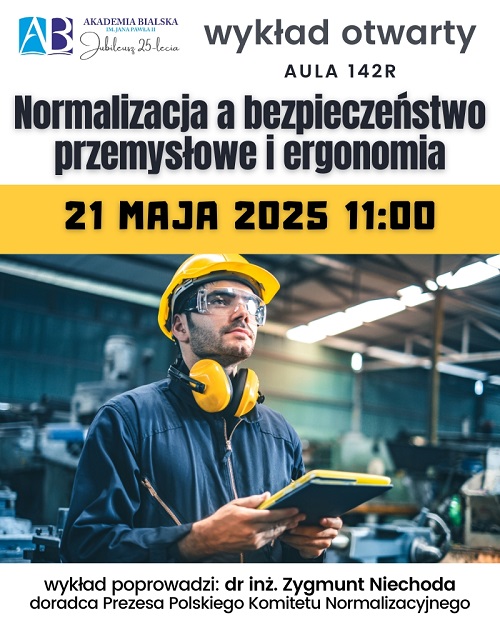 Plakt Normalizacja a bezpieczeństwo przemysłowe i ergonomia