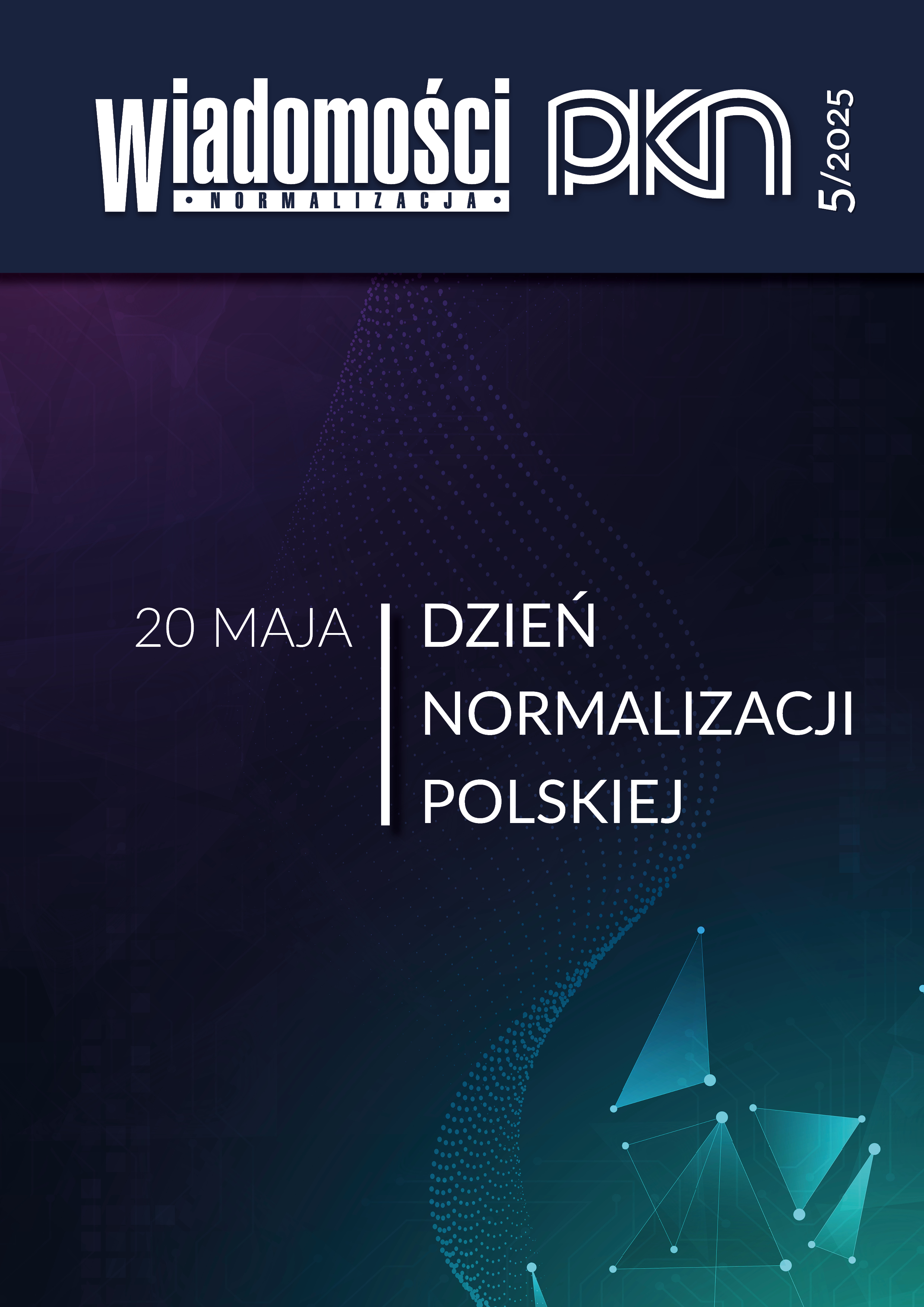 Okładka Miesięcznika Wiadomości PKN Normalizacja numer 5 z roku 2025